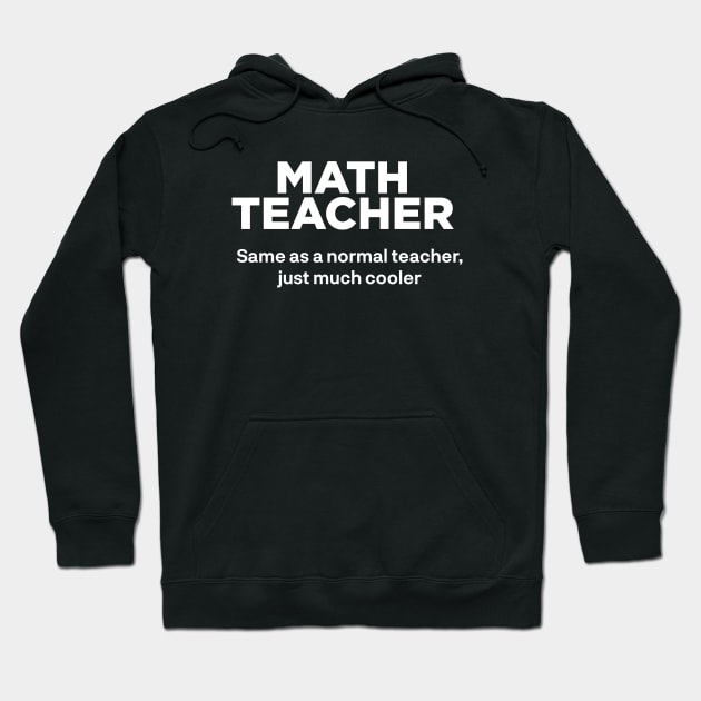 Math Teacher Hoodie by Printnation